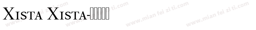 Xista Xista字体转换
